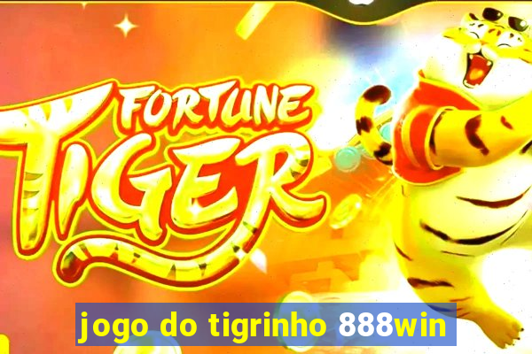 jogo do tigrinho 888win